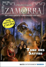 Title: Professor Zamorra 1200: Tanz des Satyrs, Author: Thilo Schwichtenberg