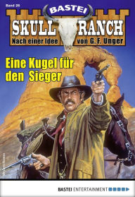 Title: Skull-Ranch 26: Eine Kugel für den Sieger, Author: Frank Callahan