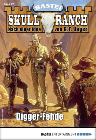 Title: Skull-Ranch 27: Digger-Fehde, Author: Dan Roberts