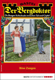 Title: Der Bergdoktor 2031: Böse Zungen, Author: Andreas Kufsteiner