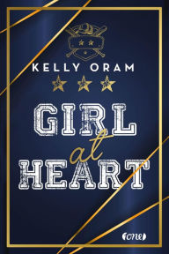 Title: Girl At Heart, Author: Kelly Oram
