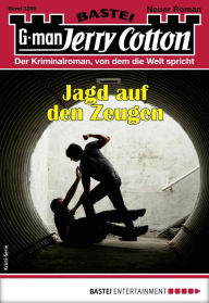 Title: Jerry Cotton 3290: Jagd auf den Zeugen, Author: Jerry Cotton