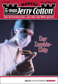 Title: Jerry Cotton 3291: Der Zombie-Chip, Author: Jerry Cotton