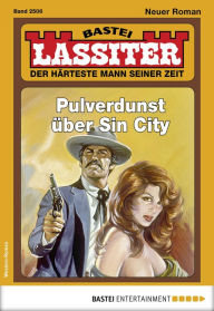 Title: Lassiter 2506: Pulverdunst über Sin City, Author: Jack Slade