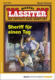 Title: Lassiter 2509: Sheriff für einen Tag, Author: Jack Slade