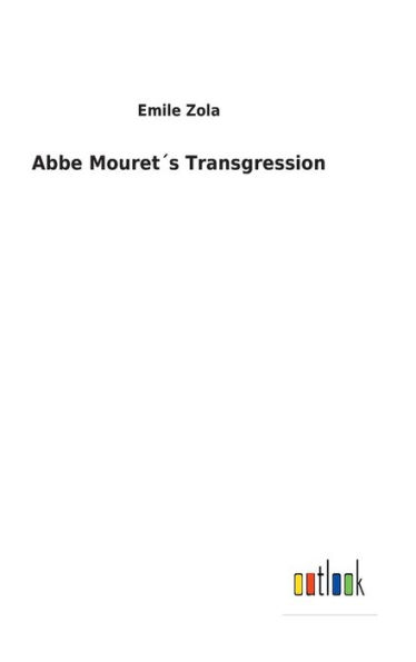 Abbe Mouret´s Transgression