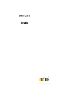 Title: Truth, Author: Emile Zola