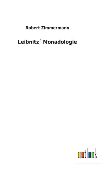 Leibnitz´ Monadologie