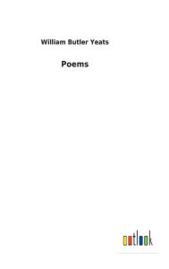 Title: Poems, Author: William Butler Yeats