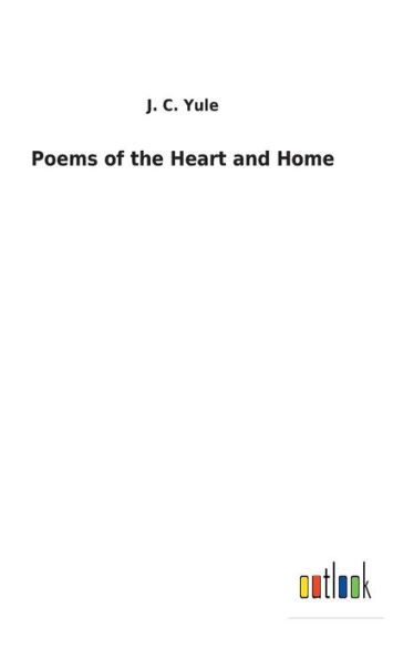 Poems of the Heart and Home