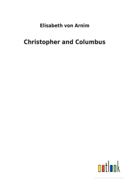 Christopher and Columbus