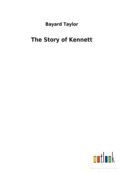 The Story of Kennett