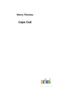Title: Cape Cod, Author: Henry Thoreau