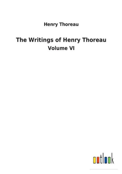 The Writings of Henry Thoreau