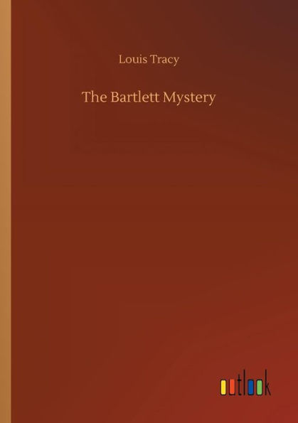 The Bartlett Mystery