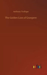 The Golden Lion of Granpere