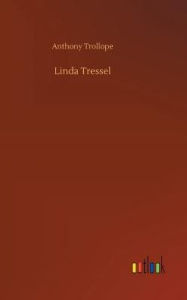 Title: Linda Tressel, Author: Anthony Trollope