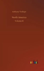 Title: North America, Author: Anthony Trollope