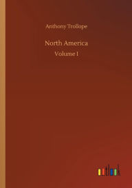 Title: North America, Author: Anthony Trollope