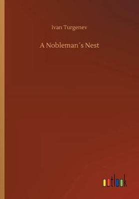 A Noblemanï¿½s Nest