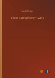 Those Extraordinary Twins