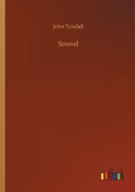 Title: Sound, Author: John Tyndall