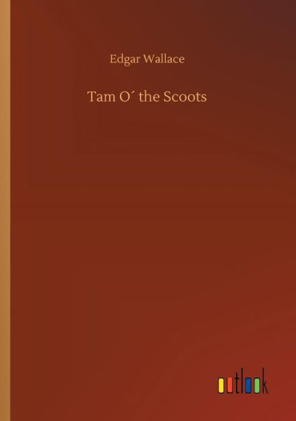 Tam Oï¿½ the Scoots