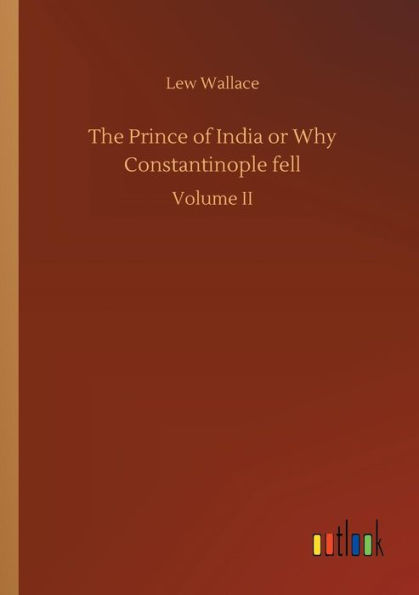 The Prince of India or Why Constantinople fell