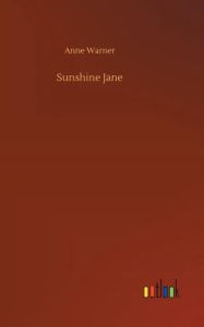 Title: Sunshine Jane, Author: Anne Warner