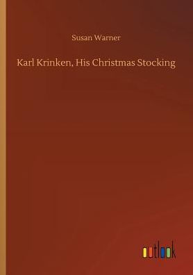 Karl Krinken, His Christmas Stocking