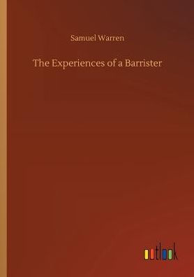 The Experiences of a Barrister