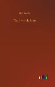 Title: The Invisible Man, Author: H. G. Wells