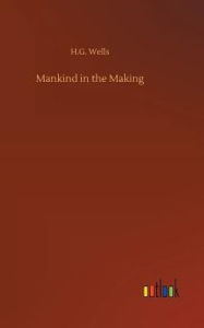 Mankind in the Making