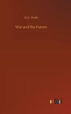 War and the Future