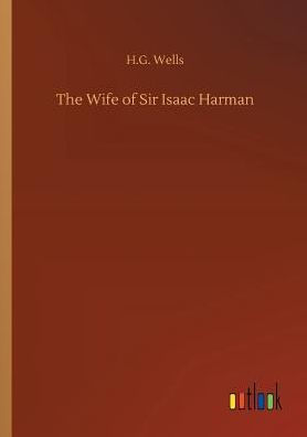 The Wife of Sir Isaac Harman