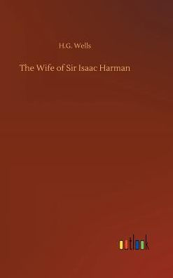 The Wife of Sir Isaac Harman