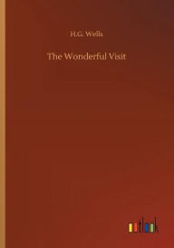 Title: The Wonderful Visit, Author: H. G. Wells