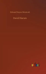 Title: David Harum, Author: Edward Noyes Westcott