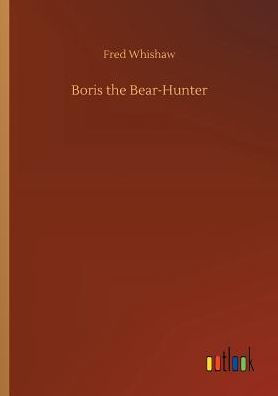 Boris the Bear-Hunter