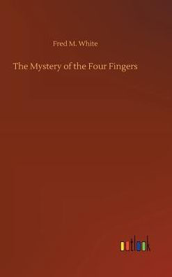 The Mystery of the Four Fingers