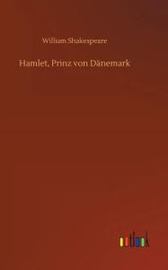 Title: Hamlet, Prinz von Dänemark, Author: William Shakespeare