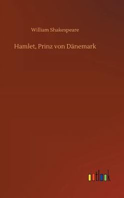 Hamlet, Prinz von Dänemark