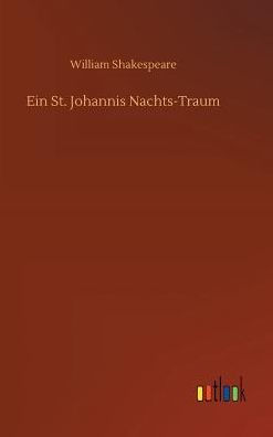 Ein St. Johannis Nachts-Traum