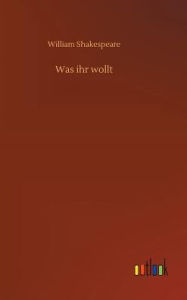 Title: Was ihr wollt, Author: William Shakespeare