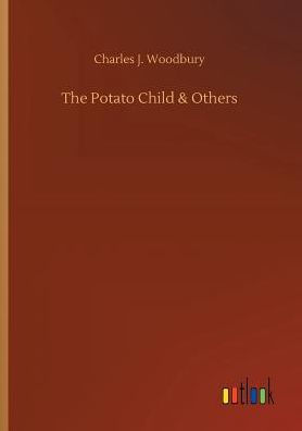 The Potato Child & Others