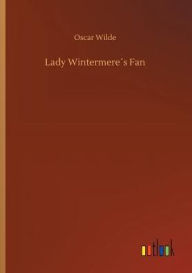 Lady Wintermereï¿½s Fan