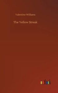 Title: The Yellow Streak, Author: Valentine Williams