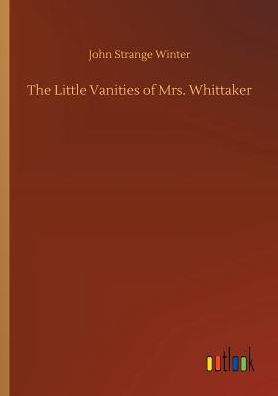 The Little Vanities of Mrs. Whittaker