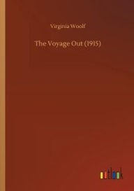 Title: The Voyage Out (1915), Author: Virginia Woolf
