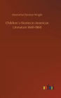 Children´s Stories in American Literature 1660-1860